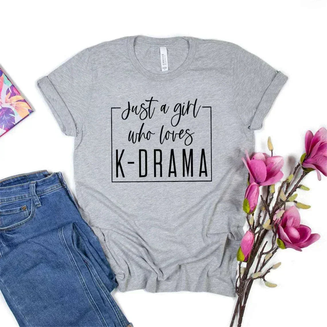 Kdrama lover T-shirt with "Just a girl who loves K-Drama" design.